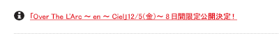 uOver The L'Arc`en`Cielv12/5ij`8ԌJI