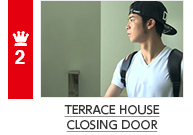 2 TERRACE HOUSE CLOSING DOOR